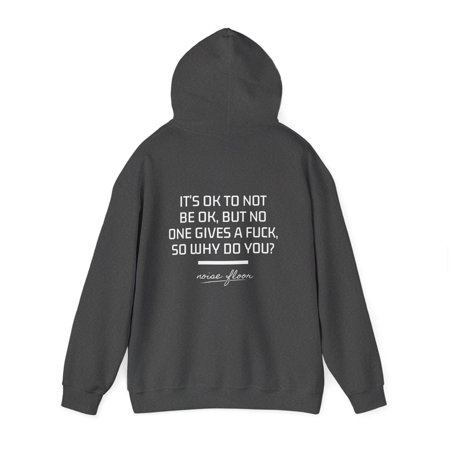 It's okay hoodie