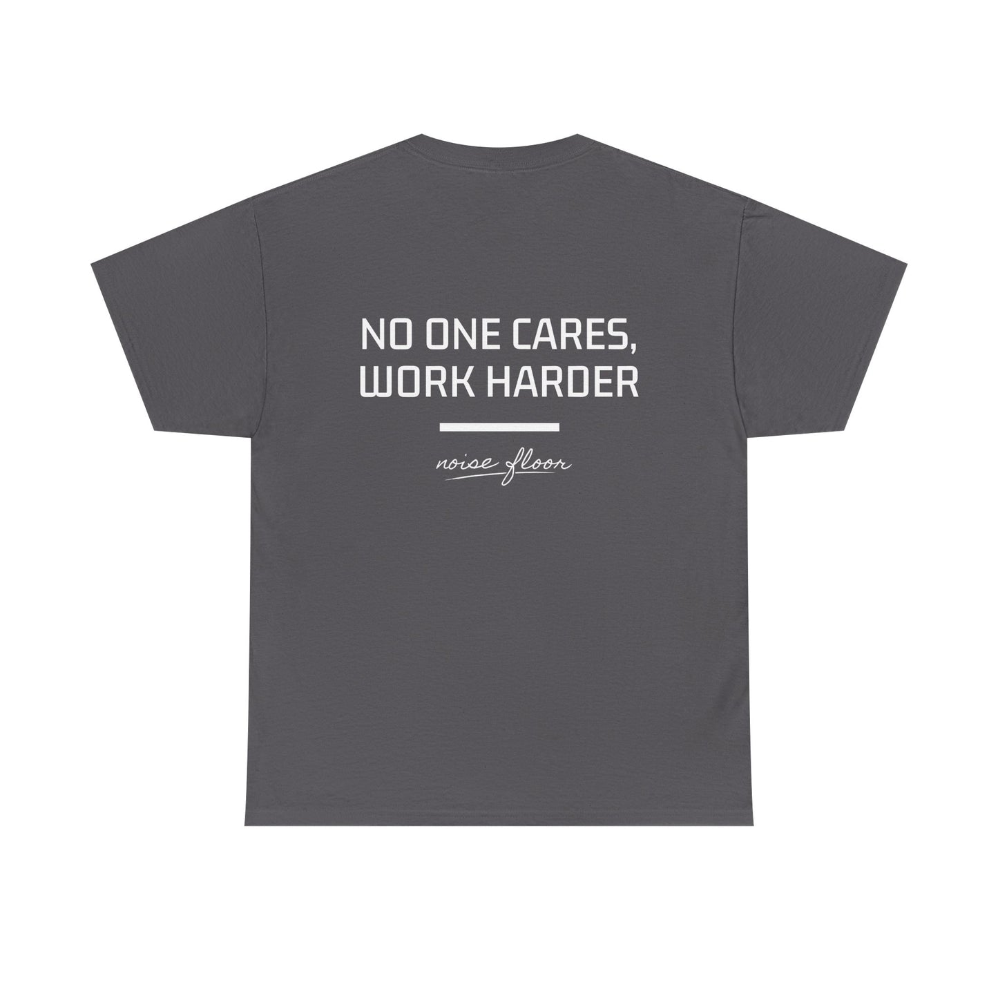 No one cares T-shirt