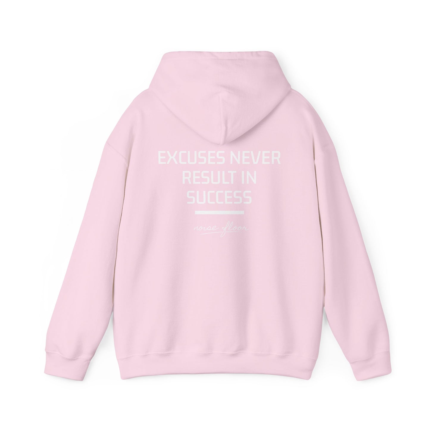 Excuses Hoodie