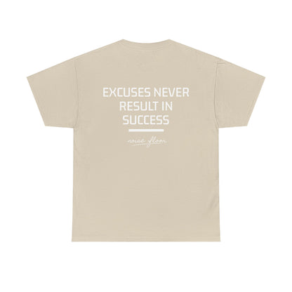 Excuses T-shirt