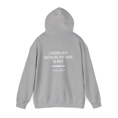 Why I work out Hoodie