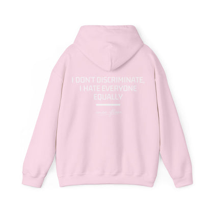 I don't discriminate Hoodie