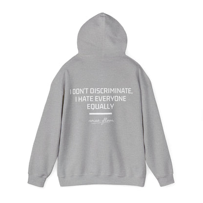 I don't discriminate Hoodie