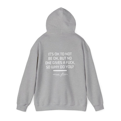 It's okay hoodie