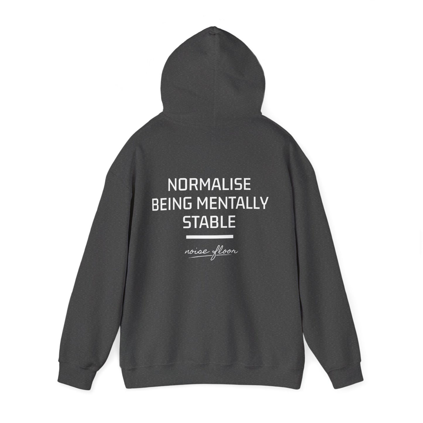 Mentally stable Hoodie