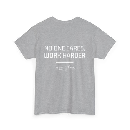 No one cares T-shirt
