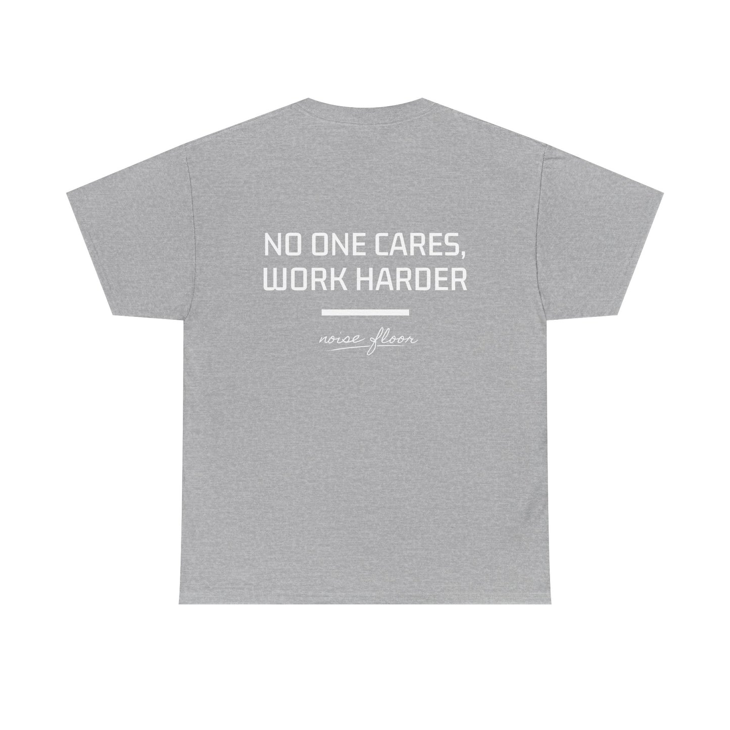 No one cares T-shirt