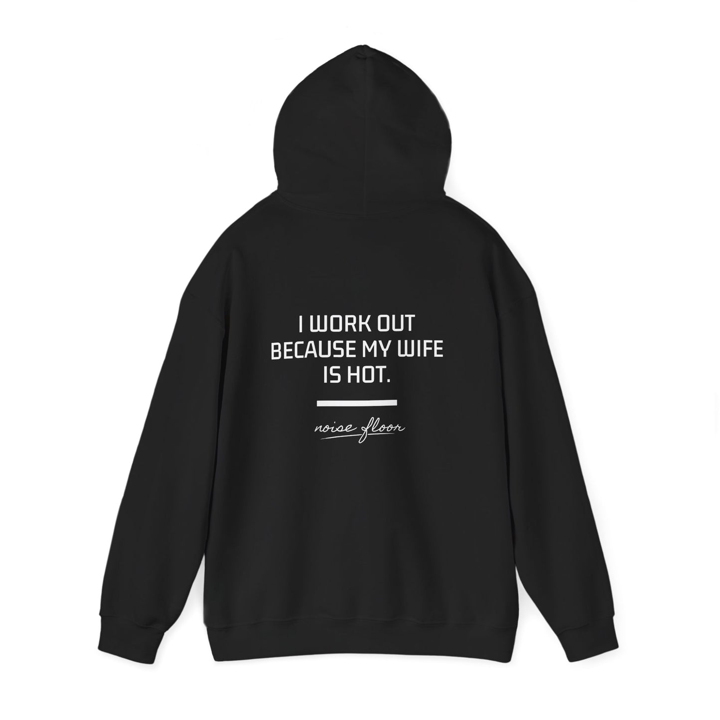 Why I work out Hoodie