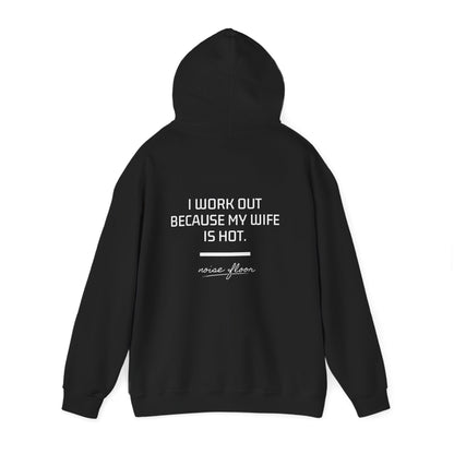 Why I work out Hoodie