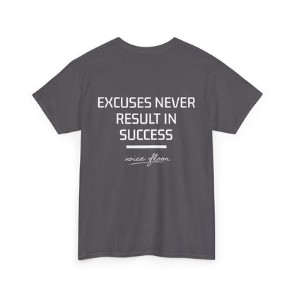 Excuses T-shirt
