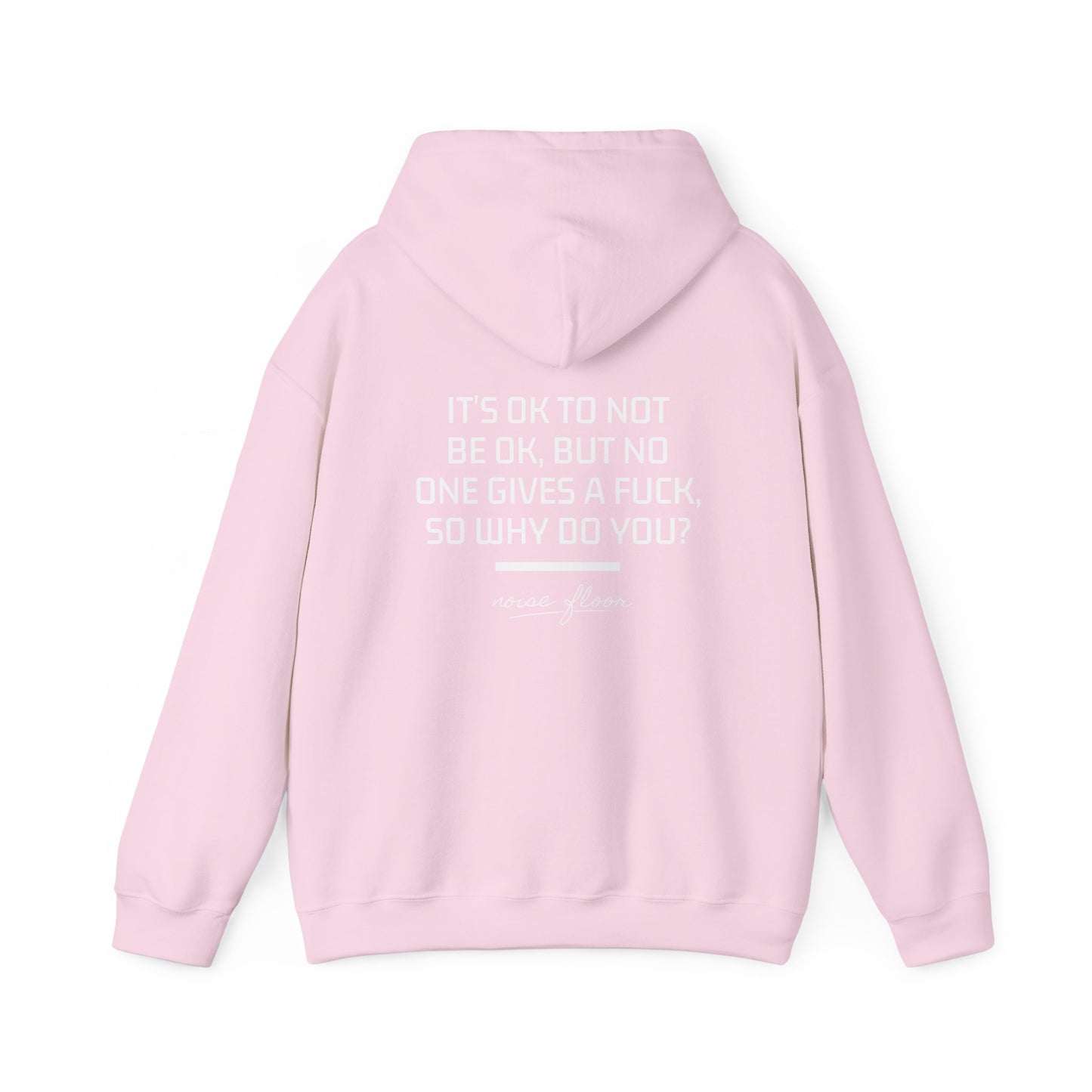 It's okay hoodie