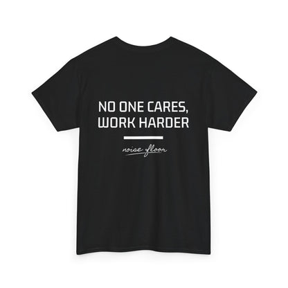 No one cares T-shirt