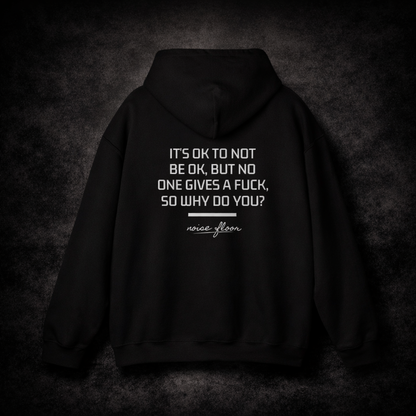 It's okay hoodie